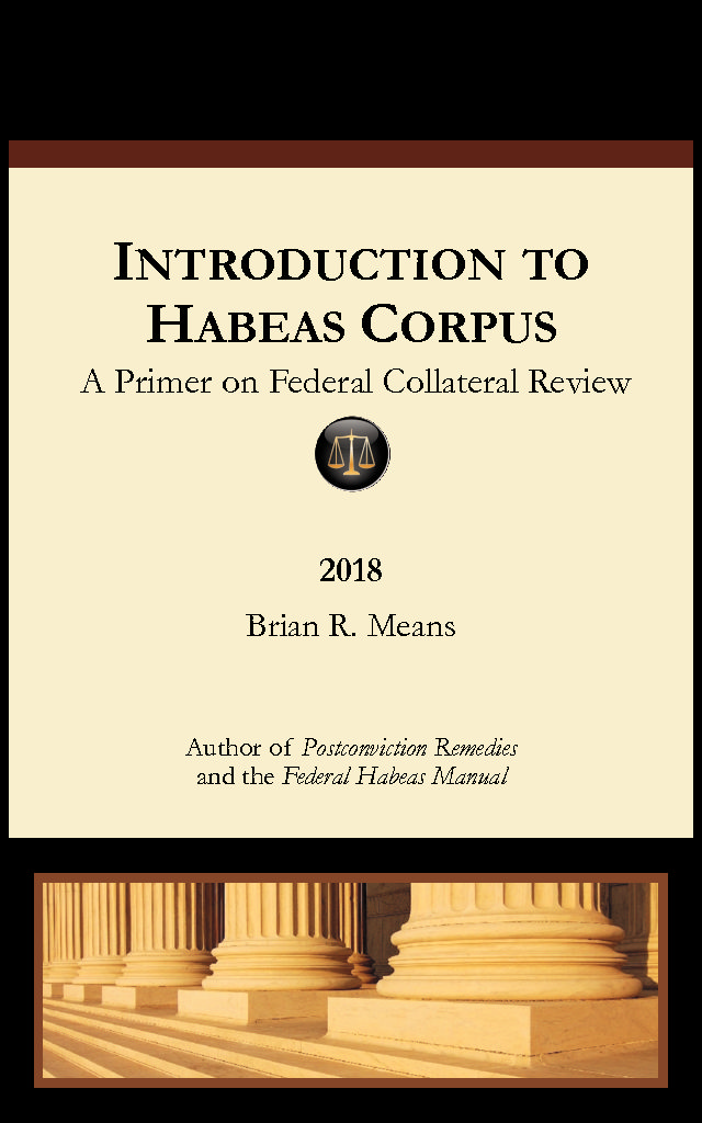 NEW! Introduction To Habeas Corpus (2018) – Federal Postconviction ...